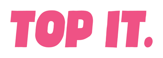 TOP IT